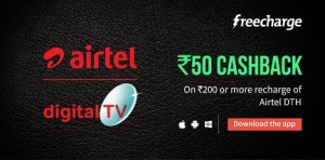 Freecharge Airtel DTH recharge Rs 50 cb on Rs 200