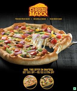 Snapdeal- Get cheese Maxx Pizza Voucher (Flat 50% off + Rs 100 Extra Off) at Pizza Hut for Rs. 100 only 