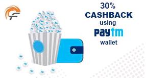 Fast Ticket- Get Flat 30% Cashback on Movie Tickets via Paytm wallet