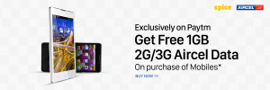 Paytm- Get Free 1GB 2G 3G Aircel Data on Purchasing of Spice Mobile