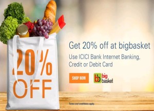 BigBasket- Grocery at Flat 20% off on a Minimum Purchase of Rs 500 via ICICI Bank