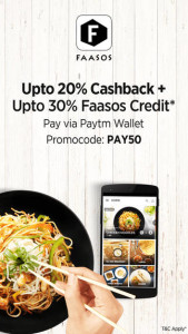 Faasos- Get Flat 30% faasos credit on Your Order + Extra 20% cashback with Paytm Wallet 