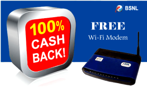 BSNL- Get 100% cashback on Broadband Modem (New BSNL Broadband users)