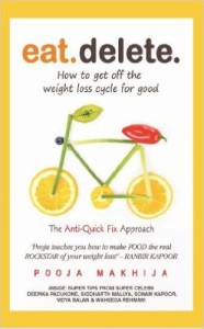 Eat Delete How to Get Off the Weight Loss Cycle for Good Paperback 24 Nov 2014 Rs 59 only amazon