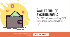 Freecharge 100ADD– Add Rs 100 to your Wallet and get Rs 20 Absolutely Free1