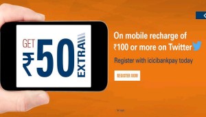 ICICI- Register on icicibankpay on Twitter and Get upto Rs 50 Extra Recharge