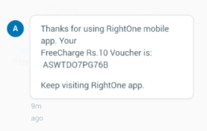 rightone app voucher code received proof of Rs 10 freecharge freefund