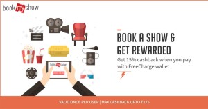 Bookmyshow- Get Flat 15% Cashback on Transaction via Freecharge wallet