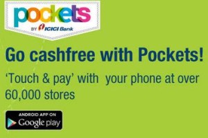 ICICI Pockets– Get 20% Cashback by using ICICI Bank card in Touch & Pay  Feature on the Pockets App