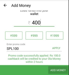 Ola Money Get extra Rs 100 cb on adding Rs 400 (Account Specific)