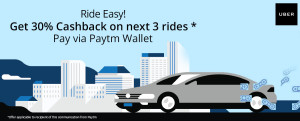 Paytm- Get Flat 30% cashback on Next 3 Uber Rides on Transaction via Paytm (Max Rs 100)