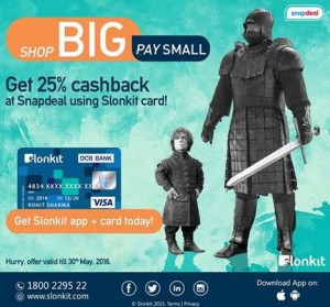 Snapdeal- Get Flat 25% cashback when you shop using Slonkit card