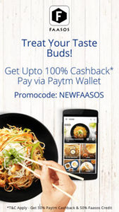 Faasos- Get upto 100% cashback on paying via Paytm wallet