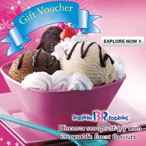 Mygyftr- Buy Baskin Robbins gift voucher at flat 50 off