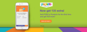 ICICI Pockets- Add Rs 250 or more to Wallet & get Rs 25 “Absolutely Free” (New Users)