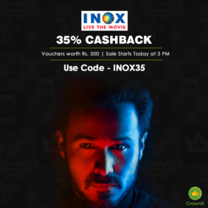 inox-movie-voucher-35-cashback-on-rs-500-crownit