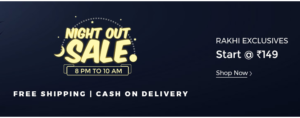 Shopclues Night Out Sale - Buy Rakhi Exclusive Products at Just Rs 149 + Free Shipping