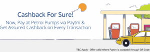 paytm get assured cashback on every transaction of Rs 100 or more at petrol pumps