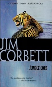 Jungle Lore Jim Corbett, with an Introduction by Martin Booth Paperback – 29 Oct 1999 Rs 51 only amazon