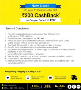 Reliance Mart- 1Get Flat Rs 200 cashback on your First order worth Rs 750