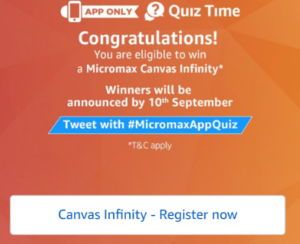 amazon app quiz time answer all 5 questions correctly and win micromax canvas infinity