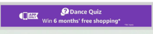amazon dance quiz banner on app win free shopping answers