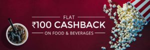 Paytm- Get Flat 100% Cashback on Food and Beverages