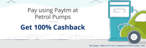 Paytm- Get 100% Cashback at Petrol pumps