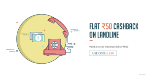 Freecharge- Get flat Rs 50 cashback on Landline bill payment 