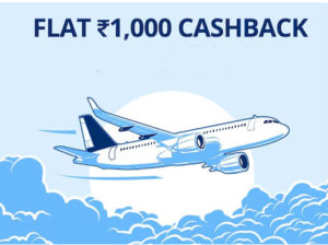 paytm flight 1000 cashback