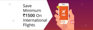 Ixigo – Get minimum cashback of Rs.1500 Ixigo money on booking International Flight tickets