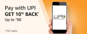 Amazon- Pay with UPI and Get 10% back up to Rs 50