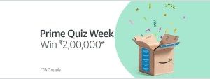 Amazon Prime Quiz Week (Quiz 5) - Answer & Win Rs. 2,00,000