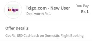 Ixigo - Get Rs. 850 Cash back on Domestic Flight Booking 