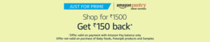 Amazon Pantry Weekday Offer - Buy Products at upto 60% off + Rs.150 Cashback on Rs. 1500