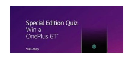 Special Edition OnePlus 6T Quiz