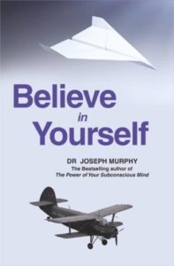 Believe in Yourself (English, Paperback, Murphy Joseph)