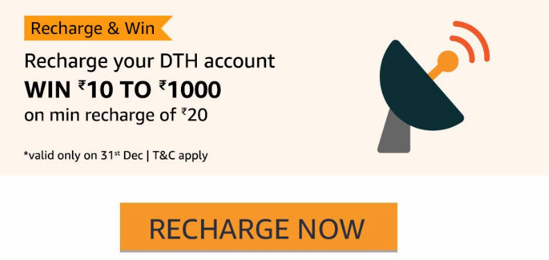 Amazon - Recharge your DTH with Rs.20 or more and win Rs.10 to Rs.1000