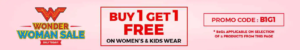 1 Get 1 Free on women's and kids wear