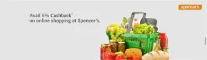 5% Cashback on purchases on Spencer’s website & mobile app