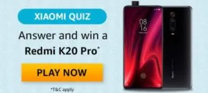 Amazon Xiaomi Quiz Answers Win Redmi K20 Pro