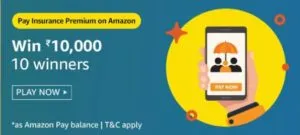 Amazon Pay Insurance Permium Quiz Answers