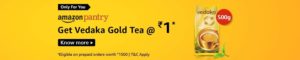 Amazon Pantry- Get Vedaka Gold Tea 