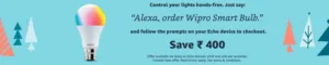 Alexa to order Wipro Garnet 9W Smart Bulb at Rs 199