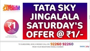 TataSky Jingalala Saturday offer